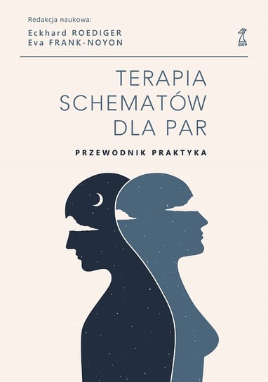 Terapia schematów dla par. Przewodnik praktyka Opracowanie zbiorowe