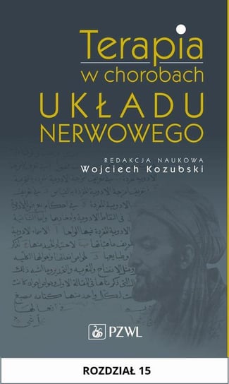 Terapia w chorobach układu nerwowego. Rozdział 15 - ebook mobi Kozubski Wojciech, Łukasik Maria