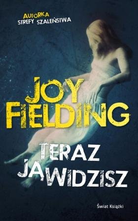 Teraz ją widzisz Fielding Joy