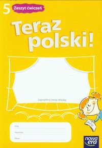 Teraz polski 5. Zeszyt ćwiczeń. Szkoła podstawowa Marcinkiewicz Agnieszka