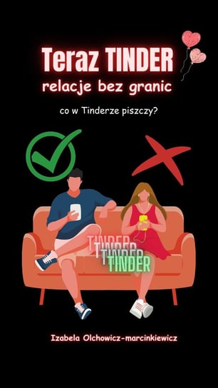 Teraz TINDER – relacje bez granic - ebook epub Olchowicz-Marcinkiewicz Izabela