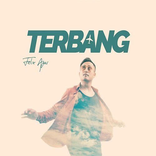 Terbang Felix Agus feat. Berry Ferhan, Jun
