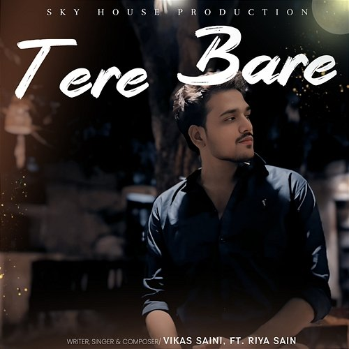 Tere Bare Vikas Saini feat. Riya Sain