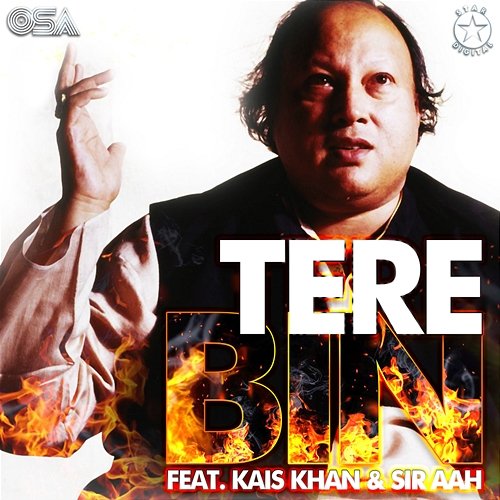 Tere Bin Nusrat Fateh Ali Khan feat. Kais Khan, Sir Aah