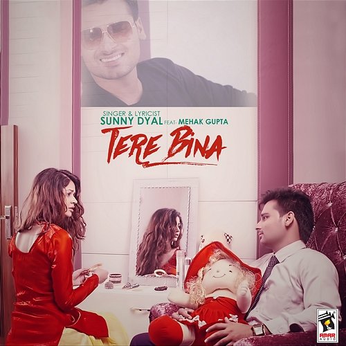 Tere Bina Sunny Dyal feat. Mehak Gupta