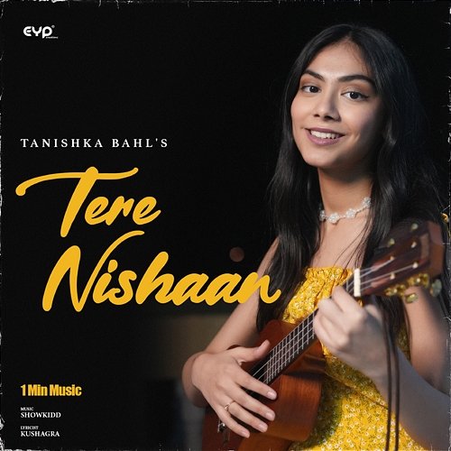 Tere Nishaan - 1 Min Music Tanishka Bahl