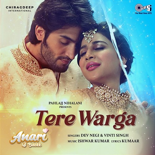 Tere Warga (From "Anari Is Backk") Dev Negi, Vinti Singh, Ishwar Kumar & Kumaar