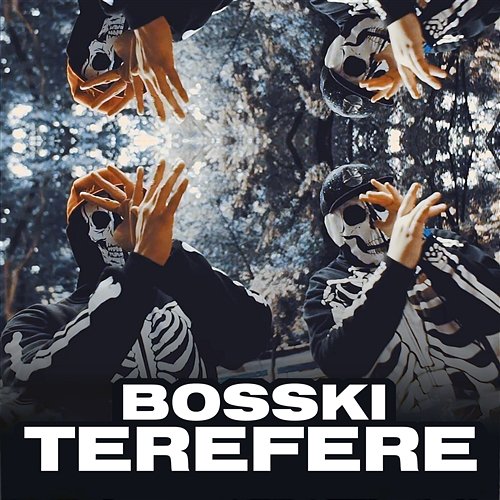Terefere Bosski