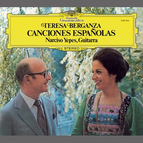 Teresa Berganza - Canciones Españolas Teresa Berganza, Narciso Yepes