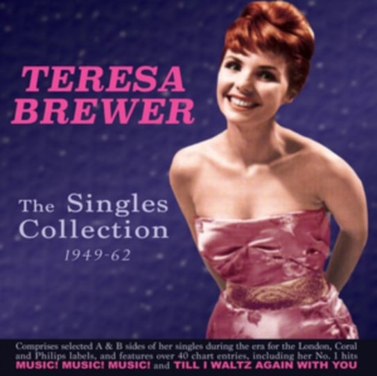 Teresa Brewer - The Singles Collection 1949-62 Brewer Teresa