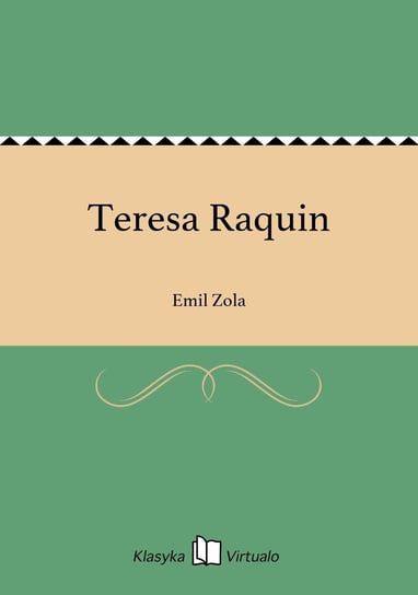Teresa Raquin Zola Emil