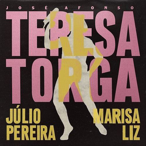 Teresa Torga Júlio Pereira, Marisa Liz