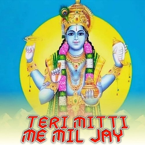 Teri Mitti Me Mil Jay Dalveer Kushwah