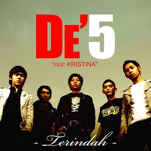 Terindah De'5 feat. Kristina