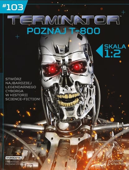 Terminator Zbuduj T-800 Hachette Polska Sp. z o.o.