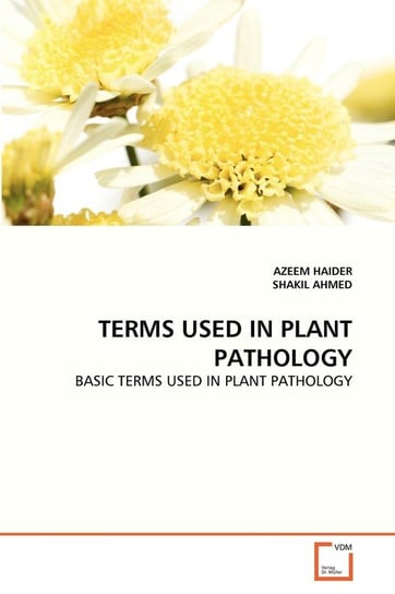Terms Used In Plant Pathology Haider Azeem