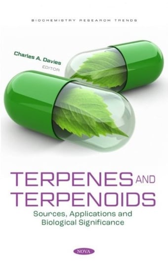 Terpenes and Terpenoids. Sources, Applications and Biological Significance Opracowanie zbiorowe