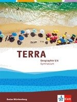 TERRA Geographie 5./6. Klasse für Baden-Württemberg. Ausgabe für Gymnasien. Schülerbuch Klett Ernst /Schulbuch, Klett
