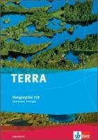 TERRA Geographie für Thüringen - Ausgabe für Gymnasien (Neue Ausgabe). Arbeitsheft 7./8. Schuljahr Klett Ernst /Schulbuch, Klett