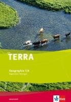 TERRA Geographie für Thüringen - Ausgabe für Regelschulen (Neubearbeitung). Arbeitsheft Klasse 7/8 Klett Ernst /Schulbuch, Klett