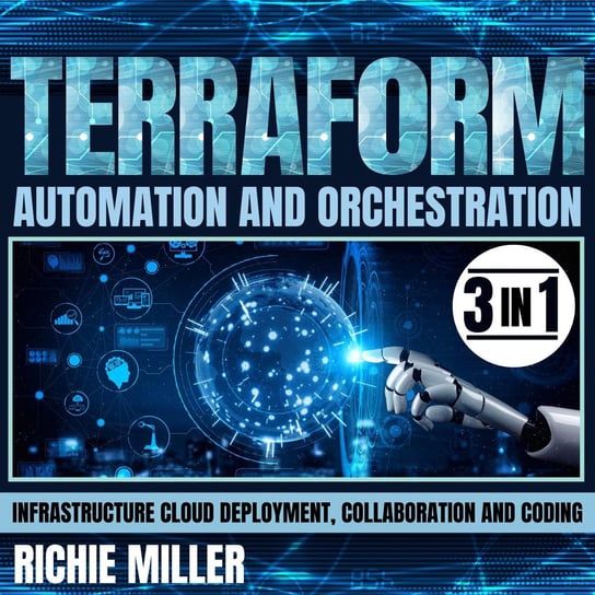 Terraform Automation And Orchestration Richie Miller