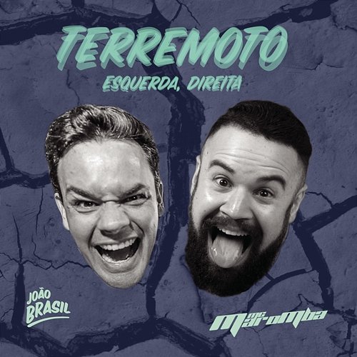 Terremoto (Esquerda, Direita) J Brasil feat. MC Maromba