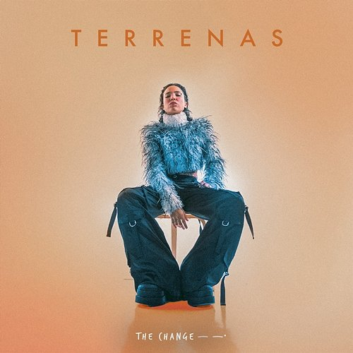 Terrenas The Change