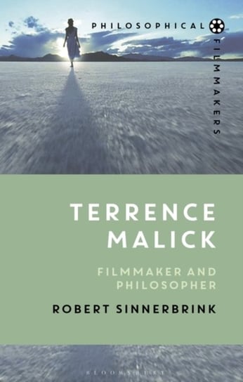 Terrence Malick. Filmmaker and Philosopher Opracowanie zbiorowe