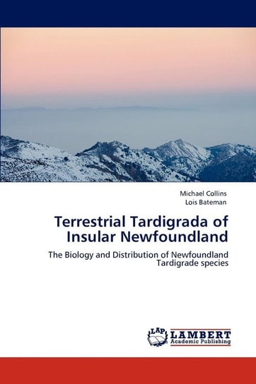 Terrestrial Tardigrada of Insular Newfoundland Collins Michael