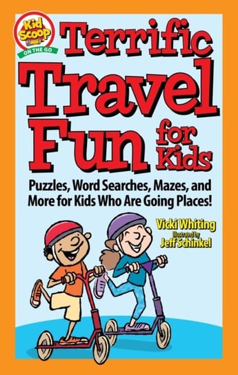 Terrific Travel Fun for Kids: Puzzles, Word Searches, Mazes, and More for Kids Who Are Going Places! Vicki Whiting