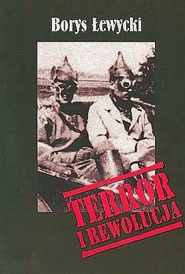 Terror i Rewolucja Łewycki Borys