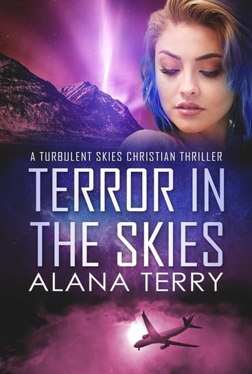 Terror in the Skies Terry Alana
