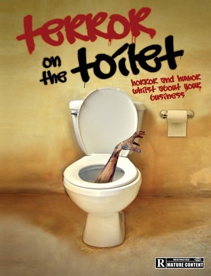 Terror on the Toilet Horvath Anthony