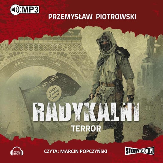 Terror. Radykalni. Tom 1 - audiobook Przemysław Piotrowski