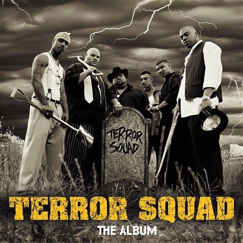 Terror Squad Terror Squad