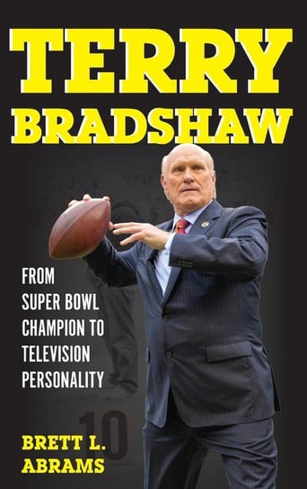 Terry Bradshaw Abrams Brett L.