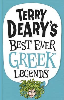 Terry Deary's Best Ever Greek Legends Deary Terry