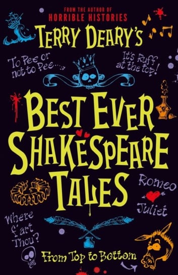 Terry Dearys Best Ever Shakespeare Tales Deary Terry