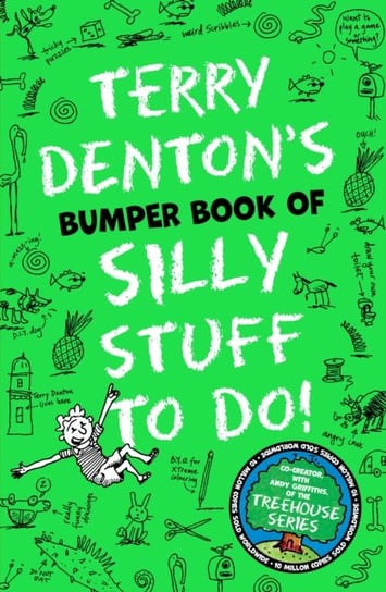 Terry Denton's Bumper Book of Silly Stuff to Do! Denton Terry