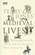 Terry Jones' Medieval Lives Jones Terry, Ereira Alan