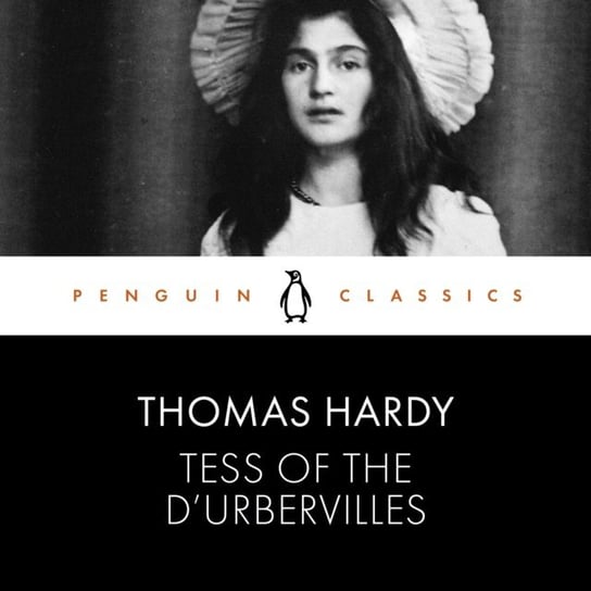Tess of the D'Urbervilles Higonnet Margaret, Hardy Thomas