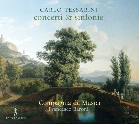 Tessarini Concerti & Sinfonie Compagnia de Musici