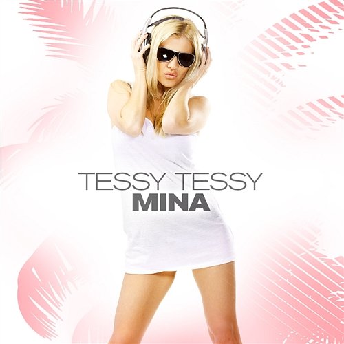 Tessy Tessy Mina