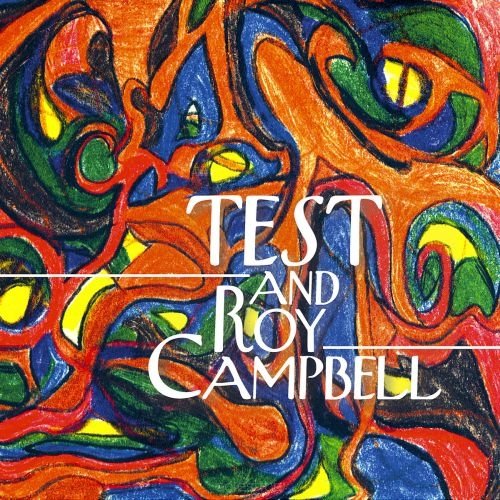 TEST and Roy Campbell Campbell Rory