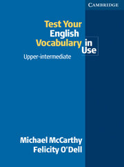 Test Your English Vocabulary in Use Upper-Intermediate McCarthy Michael, O'Dell Felicity