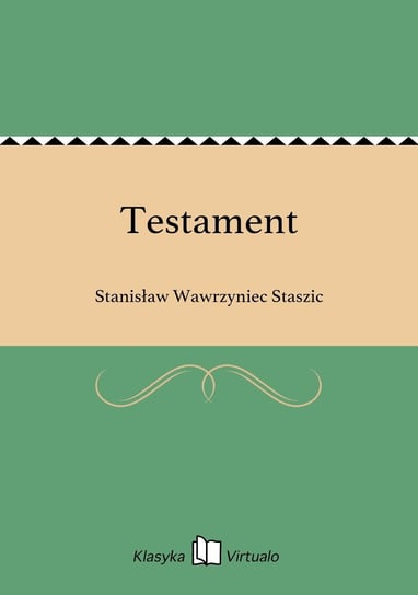 Testament Staszic Stanisław Wawrzyniec