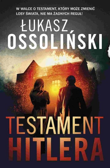 Testament Hitlera Ossoliński Łukasz