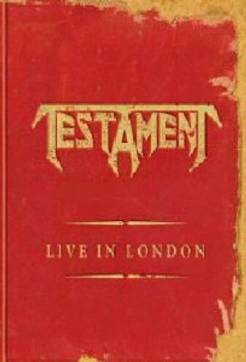 Testament - Live In London Testament