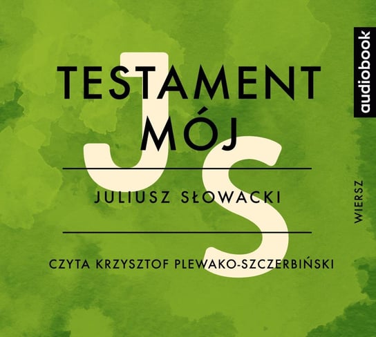 Testament mój - audiobook Słowacki Juliusz