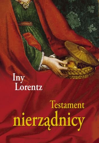 Testament nierządnicy Lorentz Iny